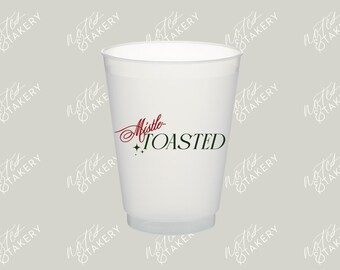 Mistle Toasted - Christmas Cups
