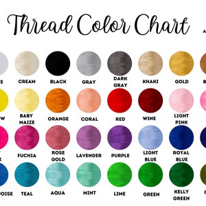May include: A colour chart displaying 25 different thread colours. The colours are arranged in rows and columns, with the names of each colour listed below. The colours include white, cream, black, grey, dark grey, khaki, gold, brown, yellow, baby maize, orange, coral, red, wine, light pink, pink, hot pink, fuchsia, rose gold, lavender, purple, light blue, royal blue, navy, turquoise, teal, aqua, mint, lime, green, kelly green, and olive.