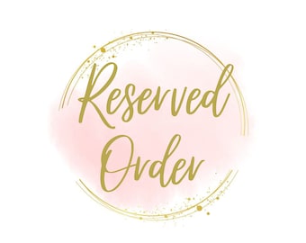 Reserved order