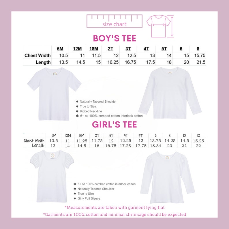 May include: Size chart for boys' and girls' tees. The chart shows chest width and length measurements in inches for sizes 6M to 8 for boys and 6M to 12 for girls. The chart also includes details about the fabric and construction of the tees.