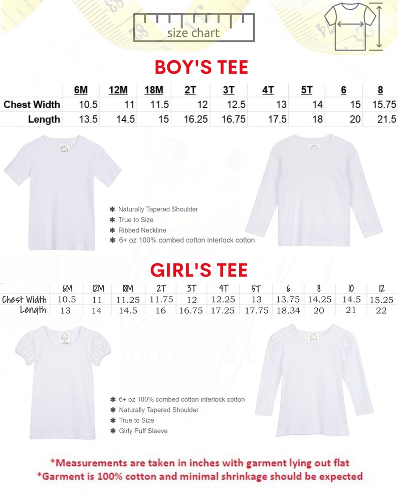 May include: Size chart for boys' and girls' tees. The chart shows chest width and length measurements in inches for sizes 6M to 8 for boys and 6M to 12 for girls. The chart also includes details about the fabric and features of the tees.