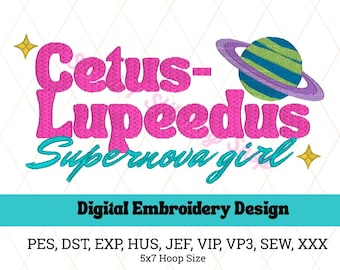 Cetus-Lupeedus Supernova Girl Digital Embroidery File- 5x7, Zenon, PES, DST, JEF, VP3
