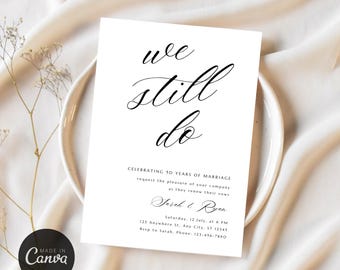 Invito modificabile "We Still Do", modello di invito per il rinnovo delle promesse nuziali, elegante annuncio di rinnovo delle promesse, invito minimalista stampabile per il rinnovo delle promesse nuziali su Canvas.