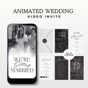 Op de afbeelding: Een geanimeerde trouwvideo-uitnodiging op een smartphone. Beeld toont een zwart-wit foto van een stel. Extra kaarten met details, tijdschema en RSVP-informatie. Tekst: "We're Getting Married."