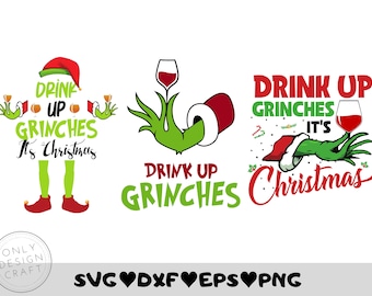 Drink up Grinches Its Christmas SVG, Drink up Grinches SVG, Christmas SVG  for cricut-Cut Files for Cricut Bestseller