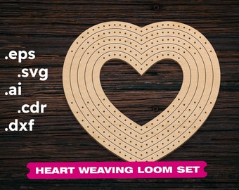 Heart Weaving Loom Set SVG, Laser Cut Files (Digital Download)