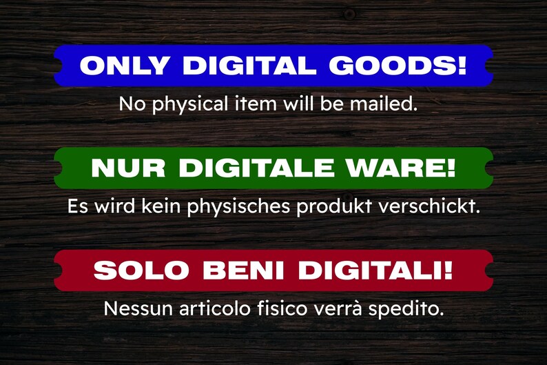 May include: Image with text in English, German, and Italian, stating "ONLY DIGITAL GOODS!" and "No physical item will be mailed." Additional text in German and Italian reiterates the digital-only nature of the product.