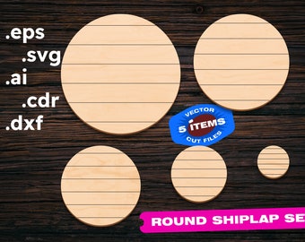 Round Shiplap Sign SVG, Laser Cut Files (Digital Download)