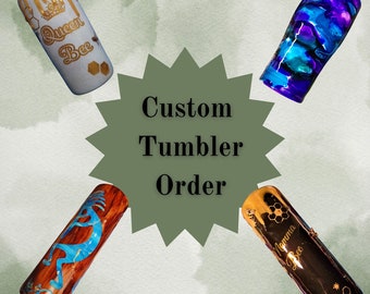 Custom Epoxy Tumbler