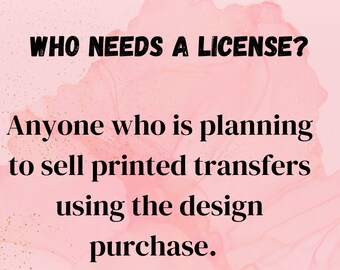 Printed Transfers License For Single Design