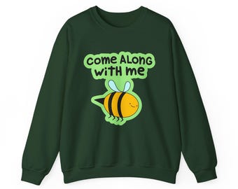 Adventure Time Come Along With Me Sweatshirt, Unisex Crewneck Gifts