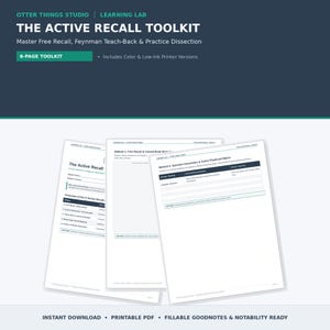 May include: A six-page digital toolkit titled The Active Recall Toolkit from Otter Things Studio Learning Lab. The document includes sections for Free Recall, Feynman Teach-Back, and Practice Dissection, featuring fillable PDF pages.