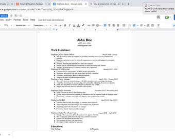 May include: A Google Docs document with a resume for John Doe. The resume lists his work experience as Chief Talent Officer, Care Provider, Sales Associate, MCRD, and Sales Floor Supervisor. The resume also lists his education as City College, In Progress.