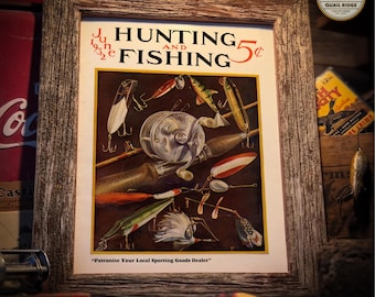 May include: A vintage magazine cover featuring a colorful illustration of fishing lures and a fishing reel. The cover text reads "Hunting and Fishing 5¢" and "Patronize Your Local Sporting Goods Dealer".