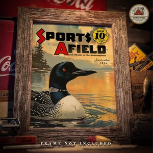 May include: A vintage magazine cover featuring a loon swimming in a lake. The magazine is called "Sports Afield" and the cover date is September 1934. The cover also includes the text "Now 10&cent; in Canada 15&cent;".