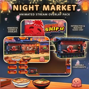 May include: Animated stream overlay pack for Twitch or YouTube featuring a night market scene with a sushi chef, octopus characters, and a variety of interactive elements. The overlay includes buttons for commands, credits, comms, about, and discord.