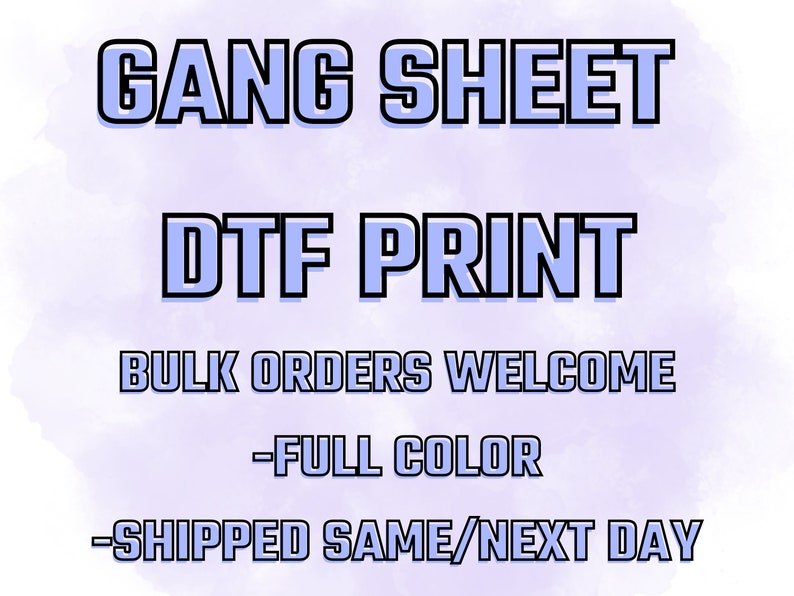 Może przedstawiać: Grafika tekstowa w kolorze niebieskim i białym na fioletowym tle z napisem "Gang Sheet DTF Print Bulk Orders Welcome -Full Color -Shipped Same/Next Day"