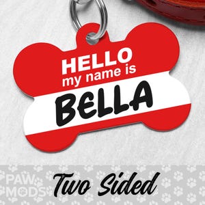 Hello My Name Is Dog Tag, Dog Tag Personalized, Pet Tag, Custom Dog Tag, Dog ID Tag, Pet ID Tag, Double Sided Dog Tag, Puppy Tag Dog Gift