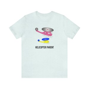 Helikopter moeder shirt - grappig moeder T-shirt - overbezorgd ouder cadeau - cartoon ouderschap humor T-shirt - cadeau voor moeder of vrouw afbeelding 7