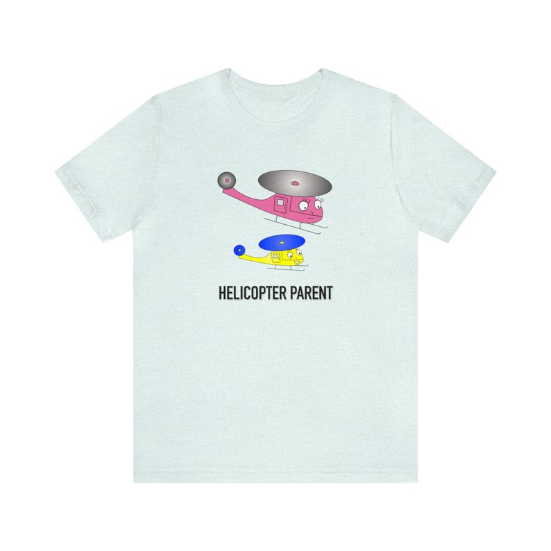 Helikopter moeder shirt - grappig moeder T-shirt - overbezorgd ouder cadeau - cartoon ouderschap humor T-shirt - cadeau voor moeder of vrouw afbeelding 7