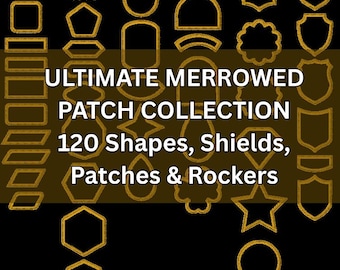 Peut inclure: Collection de 120 formes de patchs, écussons, patchs et rockers dorés sur fond noir. Le texte "ULTIMATE MERROWED PATCH COLLECTION" et "120 Shapes, Shields, Patches & Rockers" sont affichés.