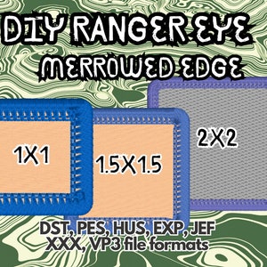 Peut inclure: Trois patchs brodés avec des bords ourlés. Les patchs sont bleus, bleu clair et gris. Les patchs sont étiquetés 1x1, 1,5x1,5 et 2x2. Le texte "DIY RANGER EYE MERROWED EDGE" est en haut de l'image. Le texte "DST, PES, HUS, EXP, JEF XXX, VP3 file formats" est en bas de l'image.