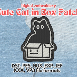 May include: Digital embroidery design of a black cat sitting in a white box with a black outline. The design is titled "Cute Cat in Box Patch". The text "DST, PES, HUS, EXP, JEF, XXX, VP3 file formats" is below the design.