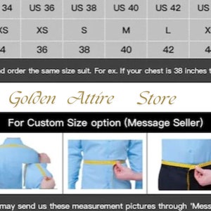 May include: A size chart for men's suits with measurements in inches. The chart shows the US size, corresponding chest size in inches, and the size designation (XXS, XS, S, M, L, XL, XXL, XXXL). The chart also includes instructions on how to measure your chest and order the correct size suit. The text "Golden Attire Store" is displayed at the top of the chart. Below the chart, there are images showing how to measure your chest for a custom size suit.