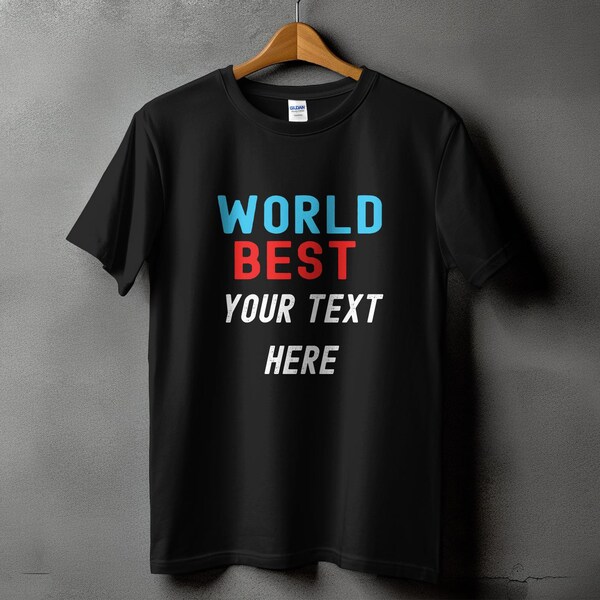 World Best Blue Red Bold Text Graphic T-Shirt, Customizable Text T-Shirt Unisex Casual Statement Shirt for All Ages