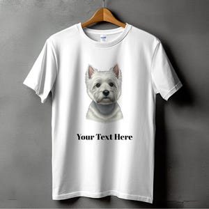 Westie Dog T-Shirt, West Highland White Terrier Tee, Dog Lover Gift, Cute Dog Shirt, Pet Owner Apparel, Animal Portrait T-Shirt