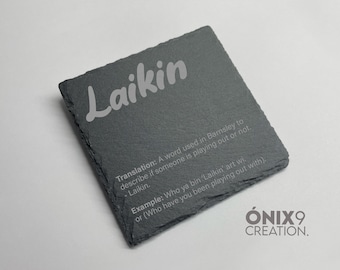 Funny Yorkshire Slate Coaster 'Laikin' Perfect Birthday, Mother's Day, Fathers Day, Birthday, Christmas, Housewarming Gift