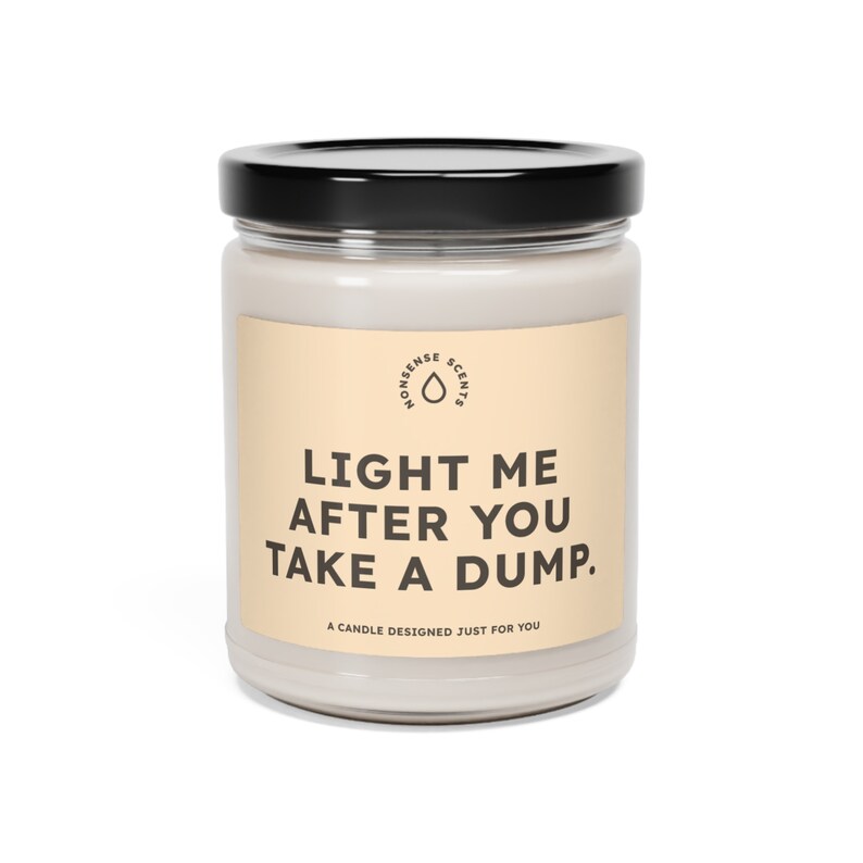 Scented Candle  Light Me After You Take A Dump.  image 1