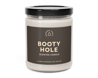 Booty Hole Scented Candle | The Perfect Gag Gift | Premium Soy Wax Candle