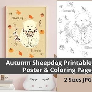 Può includere: Una stampa autunnale incorniciata con un cane da pastore dei cartoni animati con le parole "dream big" e "little one". Il design include foglie autunnali, ghiande e zucche. Viene mostrata anche una pagina da colorare.
