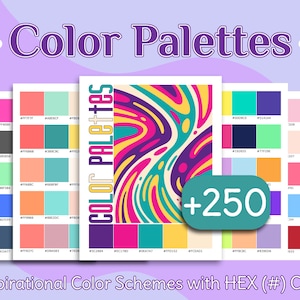 Color Palettes with HEX Codes. +250 Inspiring Color Schemes for Graphic Designers, Artists & Illustrators– Digital Resource for Creatives