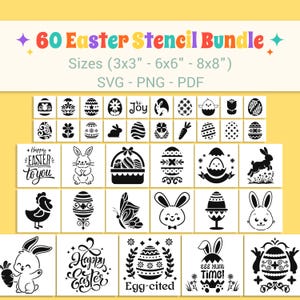 May include: A set of 60 Easter stencils in black and white, featuring eggs, bunnies, and floral designs. The stencils are available in sizes ranging from 7.6cm x 7.6cm to 20.3cm x 20.3cm, and in SVG, PNG, and PDF formats. Text includes "Happy Easter to you" and "Egg-cited".