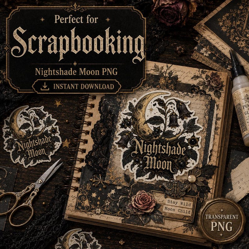 May include: A digital scrapbooking kit featuring a Nightshade Moon theme with a crescent moon, floral illustrations, and the text Nightshade Moon, Stay Wild, and Moon Child. Includes a spiral-bound journal, scissors, and glue on a dark surface.