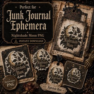 May include: A collection of digital ephemera featuring the text Nightshade Moon, showcasing crescent moon and floral illustrations in black, cream, and gold tones. The set includes rectangular cards, circular labels, and tags with ornate borders.