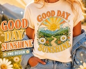 Good Day Sunshine PNG, Retro Mountain Sun T-Shirt Design, DTF Sublimation, Daisy Wildflower Comfort Colors Graphic, Positive Quote Shirt PNG