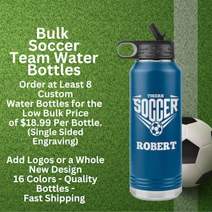 Bulk Soccer Team Water Bottle, Bulk Soccer Team Water Bottle, Custom Soccer Water Bottle, Soccer Name Water Bottle