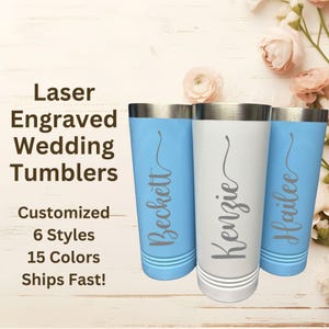 Personalized Laser Engraved Skinny Tumbler, Wedding Party, Bridesmaid, Bride Tribe, Bachelorette, Girls Trip Gift, Bachelorette Party