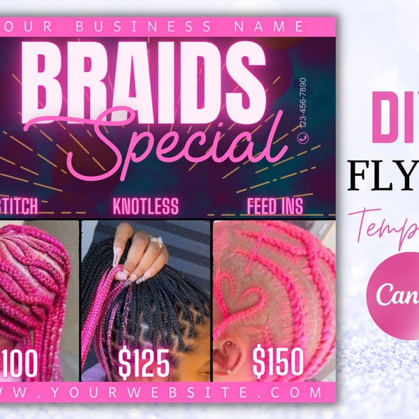 Braids Special Flyer DIY Hair Stylist Braiding Knotless Stitch Feed Ins Saloon Book Now Social Media Instagram  Post Canva Editable Template