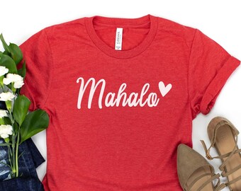 Mahalo Shirt Islands Hawaiian shirt Love Hawaii tshirts Hawaii Family Vacation Hawaiian Heart Shirt Hawaii Trip Shirt Hawaiian gift