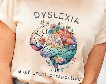 Dyslexia Teacher Tshirt, Dyslexia Awareness Shirt, Dyslexia Therapist Shirt, Dyslexia Teacher Gift, Dyslexia Teacher Shirt, Dyslexia Shirt