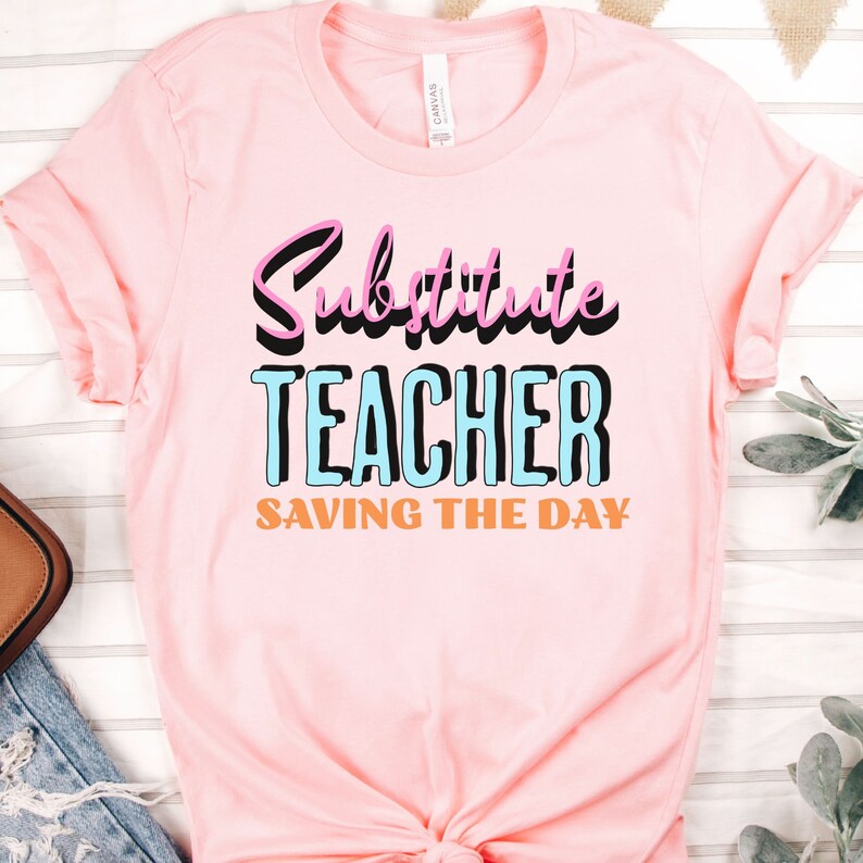 Substitute Shirt Substitute Teacher Shirt Sub Teacher Shirt Sub T Shirt Future Teacher T Shirt Sub Gifts Substitute Teacher Gift Pink