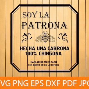 Soy La Patrona SVG PNG DXF, Soy La Patrona Files For Cricut, Soy La Patrona Cut Files For Silhouette, Soy La Patrona Print Files