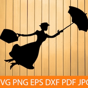 Mary Poppins SVG PNG DXF, Mary Poppins Silhouette Svg, Mary Poppins Clipart, Files For Cricut, Cut Files For Silhouette, Mary Poppins Vector