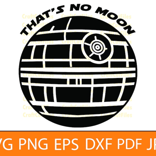 That's No Moon, Death Star, Clipart, Svg Files, Cut Files For Crafters, SVG, PNG, EPS, Dxf, Pdf, Jpg, Sticker, Decal, Vinyl