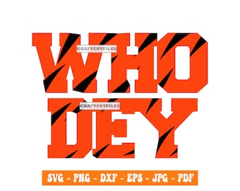 Bengals SVG, Who Dey SVG PNG, Football Svg, Clipart, Diseño de camiseta para Bengals, Archivos para Cricut, Archivos de corte, Imprimibles, Descarga digital