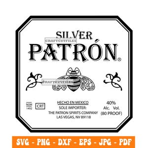 Silver Patron SVG PNG DXF, Silver Patron Files For Cricut, Silver Patron Cut Files For Silhouette, Silver Patron Print Files